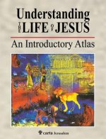 Understanding the Life of Jesus