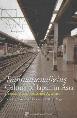 Transnationalizing Culture of Japan in Asia