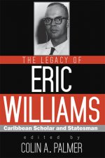 Legacy of Eric Williams