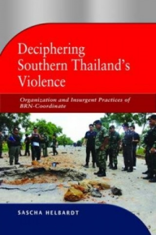 Deciphering Southern Thailand's Violence