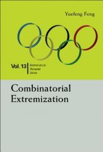Combinatorial Extremization: In Mathematical Olympiad And Competitions