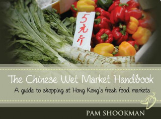 Chinese Wet Market Handbook