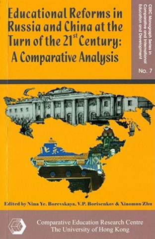 Educational Reforms in Russia and China at the Turn of the 21st Century - A Comparative Analysis