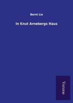 In Knut Arnebergs Haus