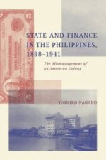 State and Finance in the Philippines, 1898-1941