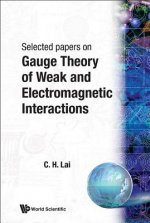 Gauge Theory Of Weak And Electromagnetic Interactions