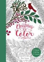 Christmas to Color: 10 Postcards, 15 Gift Tags, 10 Ornaments