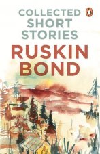 Collected Short Stories (70 brilliant short stories from A Face in Dark The Kitemaker The Tunnel The Room of Many Colours Dust on the Mountain and 'Ti