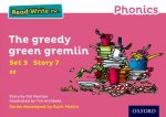 Read Write Inc. Phonics: Pink Set 3 Storybook 7 The Greedy Green Gremlin