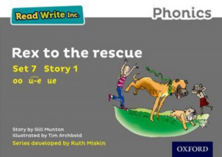 Read Write Inc. Phonics: Grey Set 7 Storybook 1 Rex to the Rescue