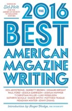 Best American Magazine Writing 2016