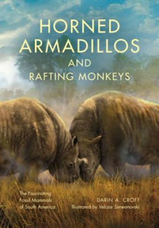 Horned Armadillos and Rafting Monkeys