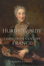Hurdy-Gurdy in Eighteenth-Century France, Second Edition