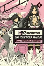 Log Horizon: The West Wind Brigade, Vol. 4