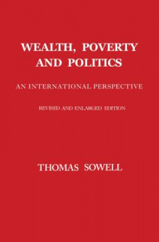 Wealth, Poverty and Politics