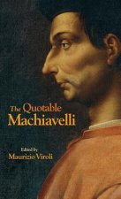 Quotable Machiavelli