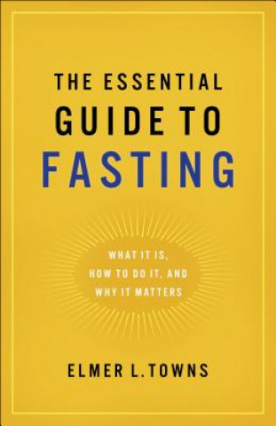 Essential Guide to Fasting