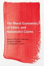 Moral Economies of Ethnic and Nationalist Claims