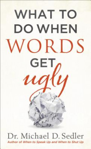 What to Do When Words Get Ugly
