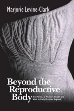 Beyond the Reproductive Body