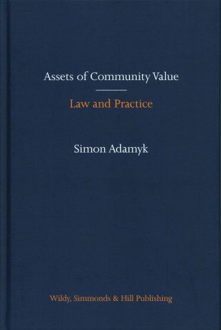 Assets of Community Value: Law and Practice