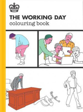 Modern Toss: The Working Day Colouring Book