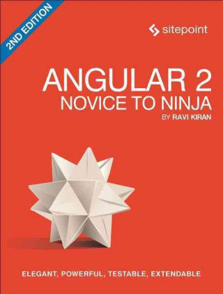 Angular 2: Novice to Ninja (Ravi Kiran)(Brožovaná)