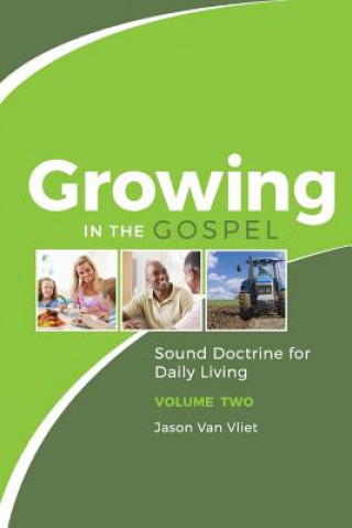 Growing in the Gospel