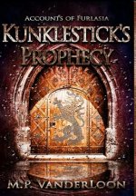 Kunklestick's Prophecy