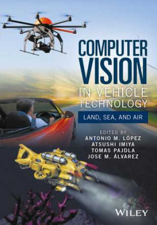 Computer Vision in Vehicle Technology - Land, Sea, and Air