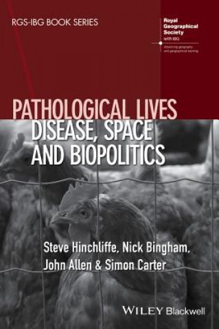 Pathological Lives - Disease, Space and Biopolitics