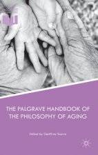 Palgrave Handbook of the Philosophy of Aging