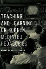 Teaching and Learning on Screen