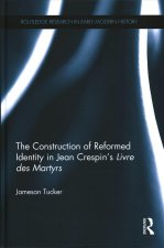 Construction of Reformed Identity in Jean Crespin's Livre des Martyrs