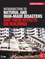 Introduction to Natural and Man-made Disasters and Their Effects on Buildings