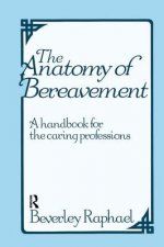 Anatomy of Bereavement