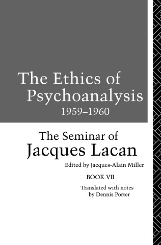 Ethics of Psychoanalysis 1959-1960