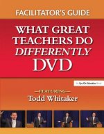 What Great Teachers Do Differently Facilitator's Guide