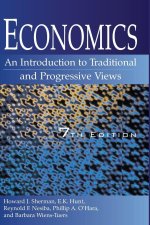 Economics: An Introduction to Traditional and Progressive Views