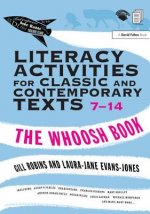 Literacy Activities for Classic and Contemporary Texts 7-14