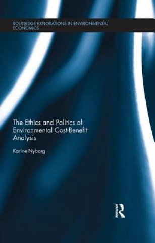 Ethics and Politics of Environmental Cost-Benefit Analysis
