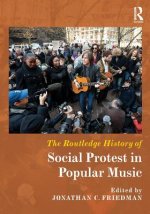 Routledge History of Social Protest in Popular Music