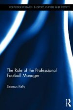 Role of the Professional Football Manager