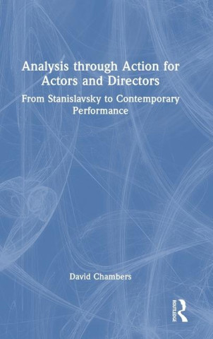 Analysis through Action for Actors and Directors
