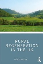 Rural Regeneration in the UK