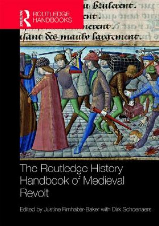 Routledge History Handbook of Medieval Revolt