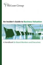 Insider's Guide to Business Valuation