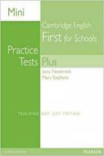 Mini Practice Tests Plus: Cambridge English First for Schools