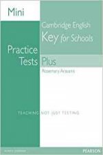 Mini Practice Tests Plus: Cambridge English Key for Schools