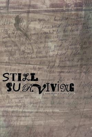 Still Surviving (autobiography of the Class of 2017)(Brožovaná)